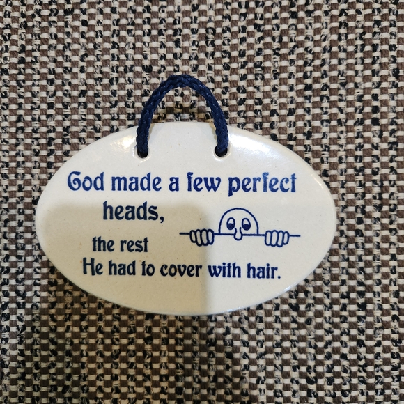 Mountain Meadows Pottery Other - Mountain Meadows Pottery Wall Plaque with Humorous Quote